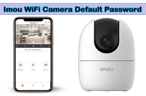 camera which is 192. . Imou default password